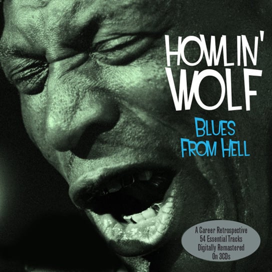 Blues From Hell (Remastered) Howlin' Wolf