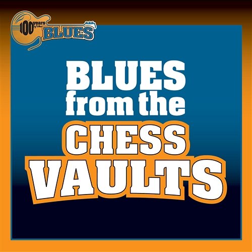 Blues From The Chess Vaults Various Artists