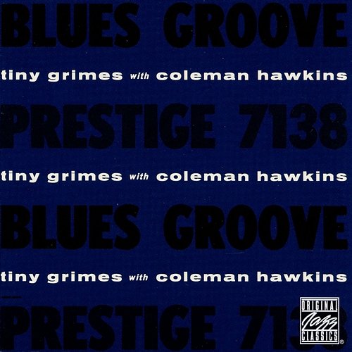 Blues Groove Tiny Grimes feat. Coleman Hawkins