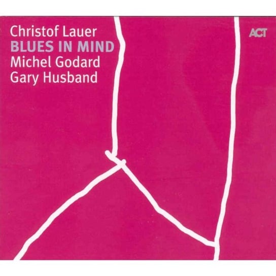 Blues In Mind Lauer Christof, Godard Michel, Husband Gary