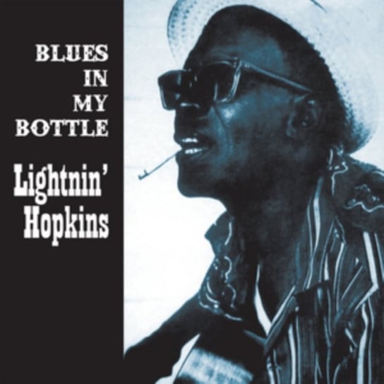 Blues In My Bottle Lightnin' Hopkins
