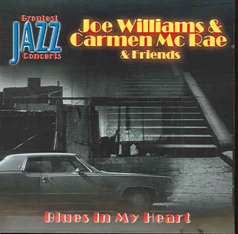 Blues In My Heart Williams Joe, McRae Carmen