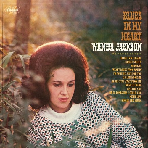 Blues In My Heart Wanda Jackson