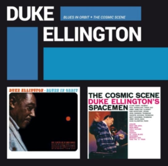 Blues in Orbit + the Cosmic Scene Ellington Duke