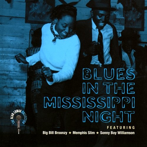 Blues In The Mississippi Night - The Alan Lomax Collection Various Artists