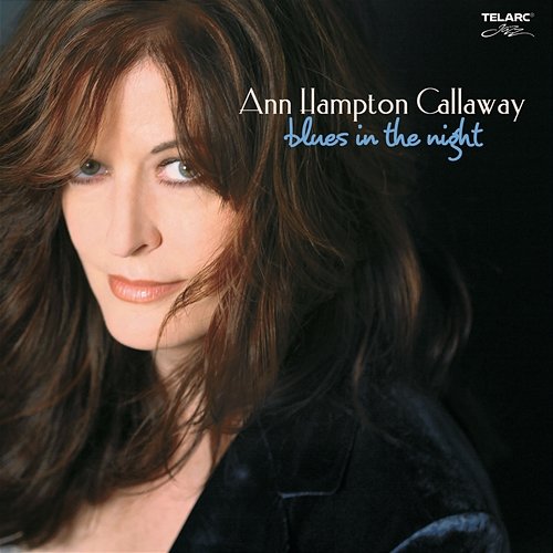 Blues In The Night Ann Hampton Callaway