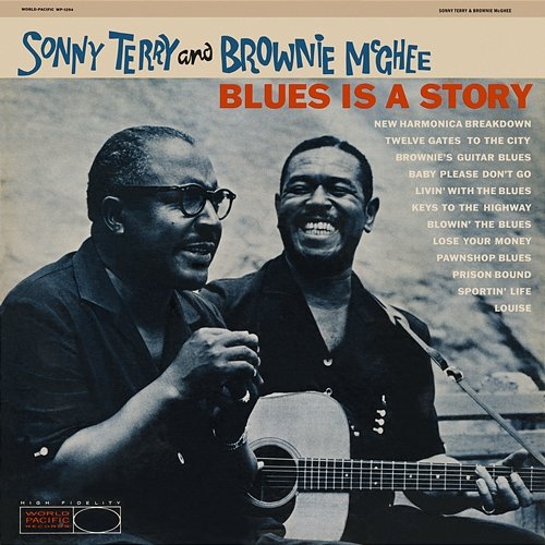 Blues Is A Story Sonny Terry, Brownie McGhee