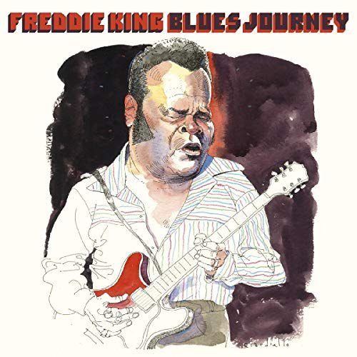 Blues Journey Freddie King
