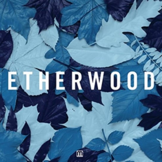 Blues Leaves Etherwood
