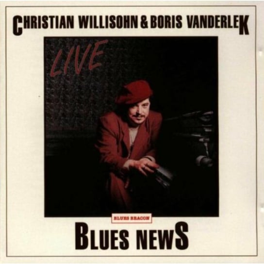 Blues News Christian Willisohn & Boris Vanderlek