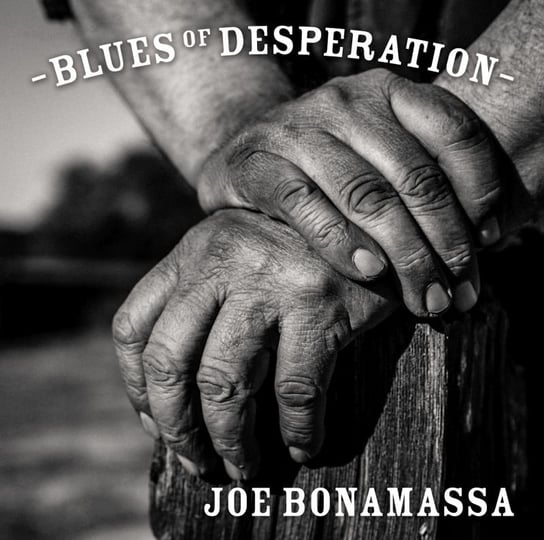 Blues Of Desperation Bonamassa Joe