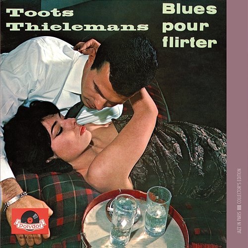 Blues Pour Flirter Toots Thielemans