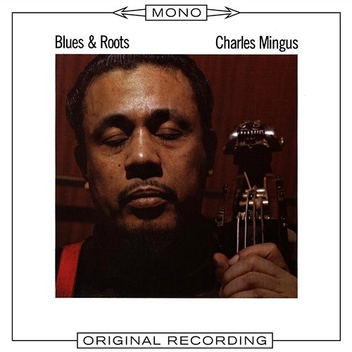 My Jelly Roll Soul Charles Mingus
