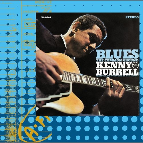 Blues - The Common Ground Kenny Burrell