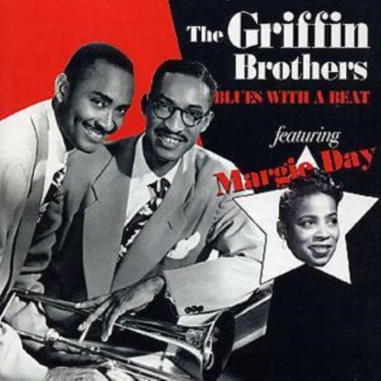 Blues With A Beat The Griffin Brothers