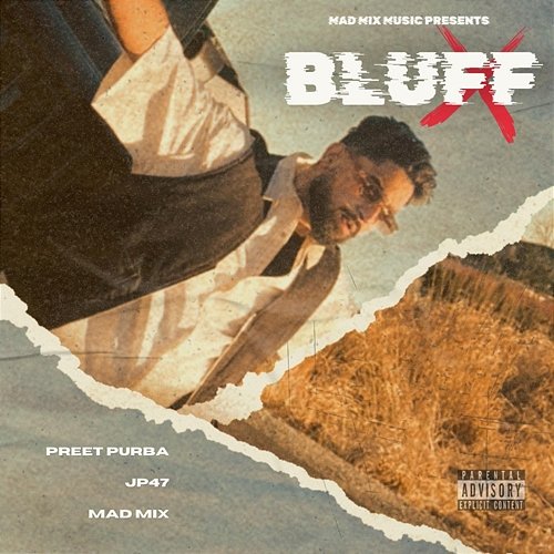 Bluff JP47 & Mad Mix, Preet Purba