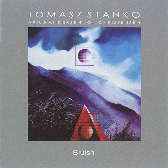 Bluish Stańko Tomasz