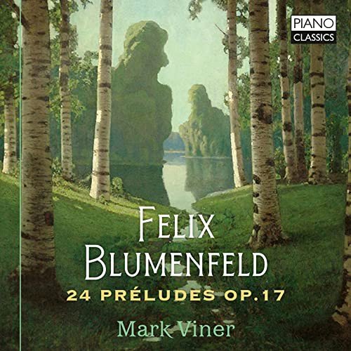 Blumenfeld24 Preludes Op.17 Various Artists