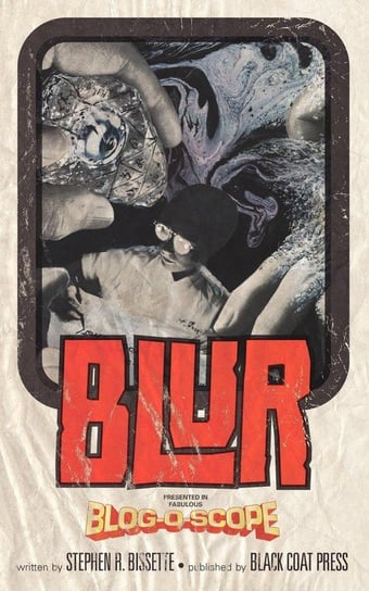 Blur (Volume 5) Bissette Stephen R.