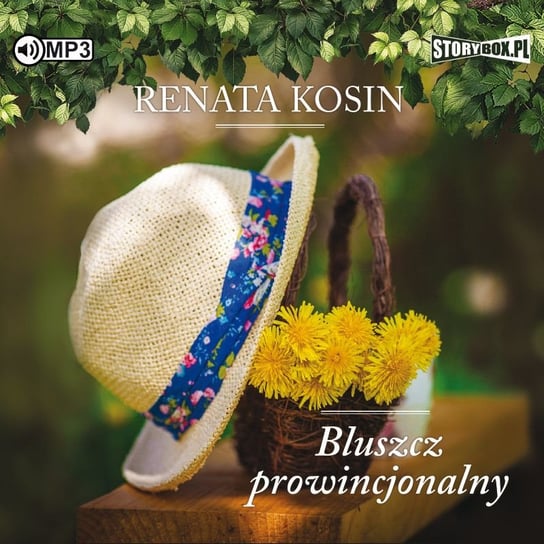 Bluszcz prowincjonalny Kosin Renata