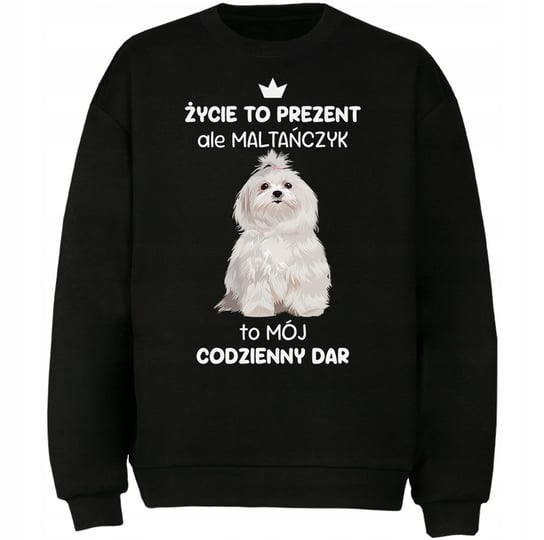 Bluza Maltańczyk To Mój Codzienny Dar Prezent DrukPrintPrezent
