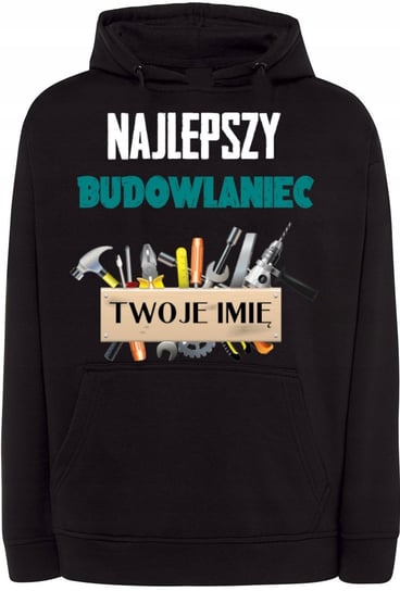 Bluza Najlepszy Budowlaniec Twoje Imię XL Inna marka