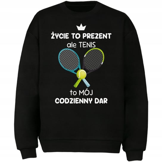Bluza Tenis To Mój Codzienny Dar Prezent DrukPrintPrezent