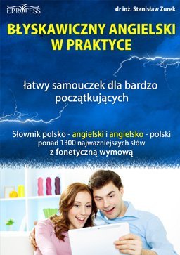 Błyskawiczny angielski w praktyce Żurek Stanisław