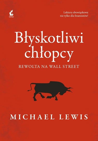 Błyskotliwi chłopcy Rewolta na Wall Street Lewis Michael