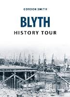 Blyth History Tour Smith Gordon