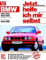 BMW 520i / 525i / 530i / 535i ab Januar 1988. Jetzt helfe ich mir selbst Korp Dieter, Lautenschlager Thomas