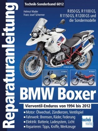 BMW Boxer  Vierventil-Enduros von 1994 bis 2012 Bucheli Verlags Ag, Bucheli