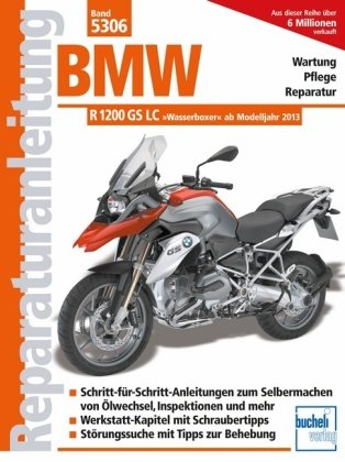 BMW R 1200 GS Bucheli Verlags Ag, Bucheli