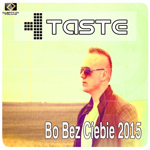 Bo Bez Ciebie (Radio Edit 2015) Taste