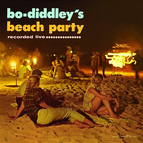 Bo Diddley's Beach Party Bo Diddley
