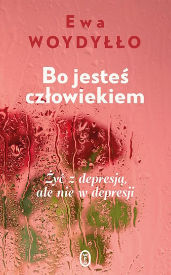 Bo jesteś człowiekiem - ebook epub Woydyłło Ewa