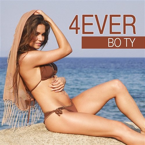 Bo Ty 4Ever