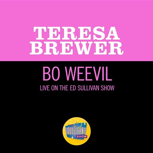 Bo Weevil Teresa Brewer