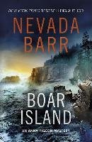 Boar Island (Anna Pigeon Mysteries, Book 19) Barr Nevada