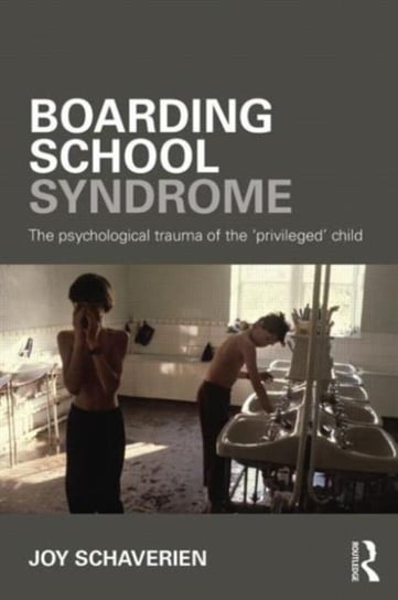 Boarding School Syndrome Schaverien Joy