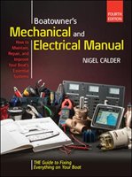 Boatowners Mechanical and Electrical Manual 4/E Calder Nigel