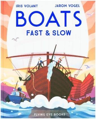 Boats: Fast and Slow Volant Iris