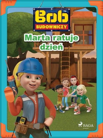 Bob Budowniczy. Marta ratuje dzień Mattel