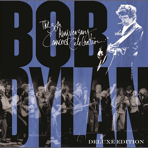 Bob Dylan - 30th Anniversary Concert Celebration Various Artists
