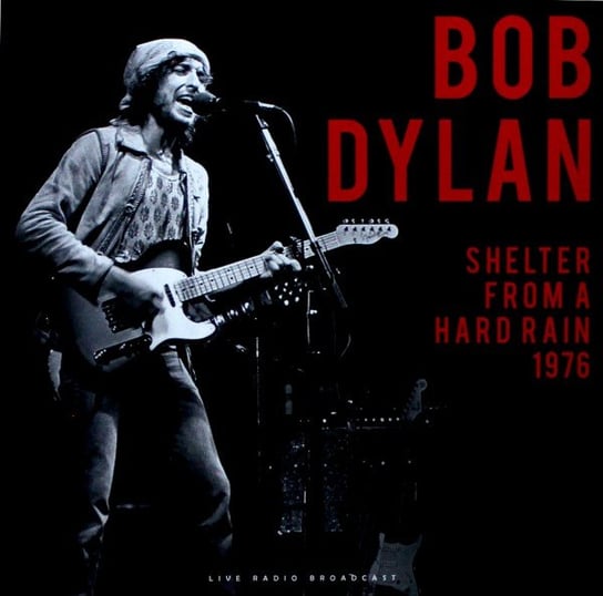 Bob Dylan - Best Of Shelter From A Hard Rain 1976 Live, płyta winylowa Bob Dylan