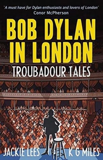 Bob Dylan in London: Troubadour Tales Opracowanie zbiorowe