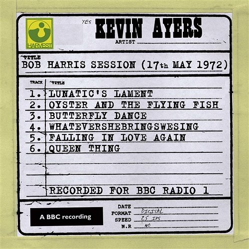 Bob Harris Session (17th May 1972) Kevin Ayers
