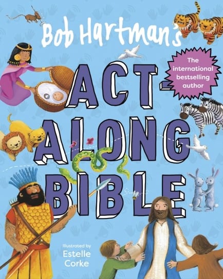 Bob Hartman's Act-Along Bible Hartman Bob
