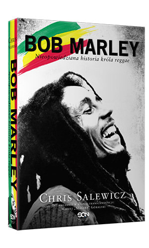 Bob Marley. Nieopowiedziana historia króla reggae Salewicz Chris