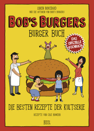 Bob's Burgers Burger Buch Heel Verlag